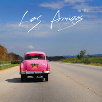 El Cuarto De Tula - Los Amigos