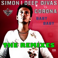 Baby Baby - Simon From Deep Divas & Corona & Party Killers & Renhoir