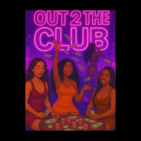 Out 2 the Club - Yaro