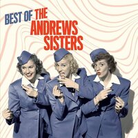 Bei Mir Bist Du Schön - The Andrews Sisters