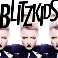 Blinded - Blitzkids mvt. & NiTe