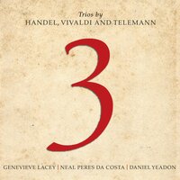 Trio in B Minor TWV 42:h4: I. Largo - Genevieve Lacey & Neal Peres da Costa & Daniel Yeadon & Георг Филипп Телеман