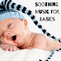 Ambient Sounds For Babies - Baby Sleeps & Soothing Piano Classics for Sleeping Babies & Classical Lullabies & Baby Sleep Music