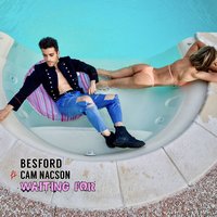 Waiting For - Besford & Cam Nacson