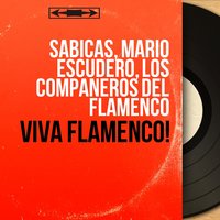 Ay Mi Huelva - Sabicas & Dolores Vargas & Anita Ramos