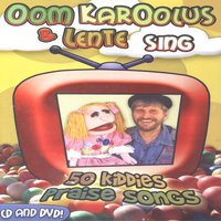 Alive, Alive - Oom Karoolus & Lente Sing