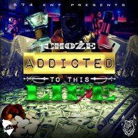 Addicted To This Life - Choze & Galax-C & Emcee Mr. Cee