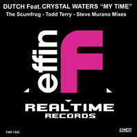 My Time - Dutch & Crystal Waters