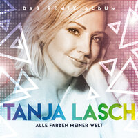 Alle Farben meiner Welt - Tanja Lasch