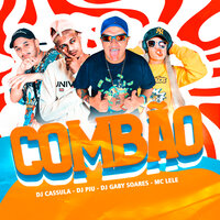Combão - DJ Cassula & DJ Piu & Dj Gaby Soares & MC Lele