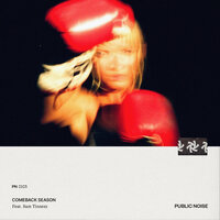 Comeback Season - Public Noise & Sam Tinnesz