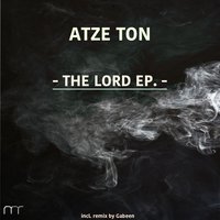 The Lord - Atze Ton