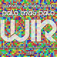 Palo Tras Palo - Dj Pruess & Miami Combo & Ernesto Deep
