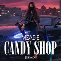 Candy Shop - Mzade
