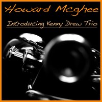 Everything Happens to Me - Howard McGhee