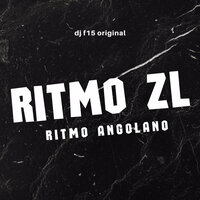 Ritmo Zl Ritmo Angolano - DJ F15 Original