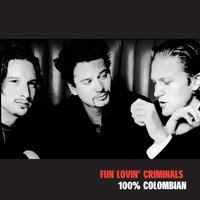 Southside - Fun Lovin' Criminals