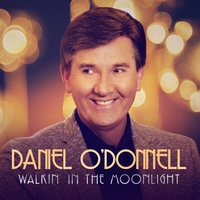 There's a Blue Moon over My World - Daniel O'Donnell