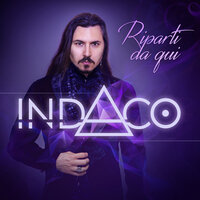 Quando non ci sarai - INDACO