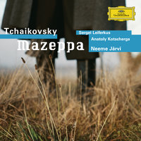 Tchaikovsky: Mazeppa, Opera in 3 Acts / Act 2 - No. 12 Scene between Maria and her Mother - Galina Gorchakova & Larissa Diadkova & Gothenburg Symphony Orchestra & Neeme Järvi