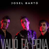Valió la pena - Josel