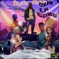 Que la Sobe - KRIZ VIDAL & Yimmy Lokura & crazy wolf