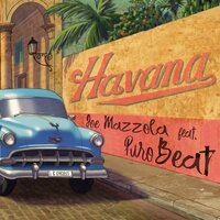 Havana - Joe Mazzola & Puro Beat