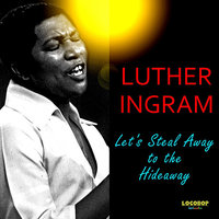 It's Too Much - Luther Ingram