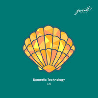 Lol - Domestic Technology & Seaman