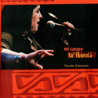 Mi Sangre Ta´ Iborota - Claudia Salomone