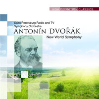 Symphony No. 9, Op. 95 "From the New World": IV. Allegro con fuoco - Saint Petersburg Radio and TV Symphony Orchestra & Станислав Горковенко & Антонин Дворжак