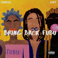 Bring Back Fubu - Grey & Translee