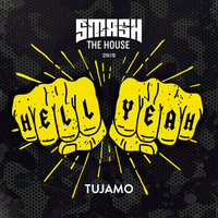 Hell Yeah - Tujamo