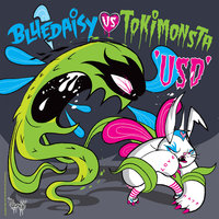 USD - TOKiMONSTA & Blue Daisy