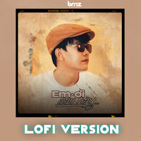 Em Ơi Sau Này - Hoa Xuân Đức & BMZ