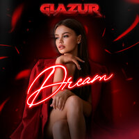 Dream - Glazur