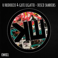 Disco Sharkers - R Frederick & Guti Legatto
