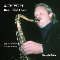 I Can't Get Started - Jay Anderson & Victor Lewis & Rich Perry