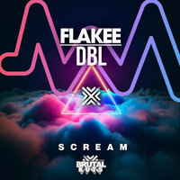 Scream - Flakee & DBL