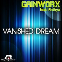 Vanished Dream - Gainworx & Anthya