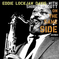 Body and Soul - Eddie "Lockjaw" Davis