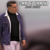 Comme si' femmena - Alessio Buzzetta
