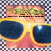 On My Radio - The Selecter