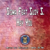 Hey You - Sisma & Suzy S