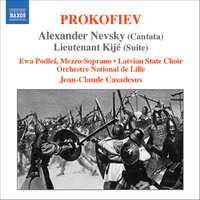 Alexander Nevsky, Op. 78: II. Song about Alexander Nevsky - Ewa Podleś & Сергей Сергеевич Прокофьев