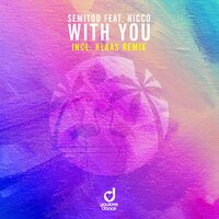 With You - Semitoo & Nicco