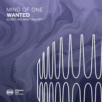 Wanted - Mind Of One & MikeT