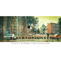 Blacktop Jungle - TENZ & Hungryman