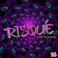 Keep on Going - Risqué