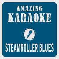 Steamroller Blues - Clara Oaks